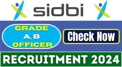 SIDBI Recruitment 2024 Notification For Grade A B Officer