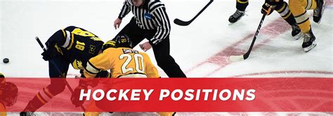 Ice Hockey Positions Skills Roles And Responsibilities Explained