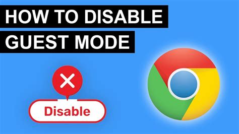 How To Disable Guest Mode In Google Chrome Youtube