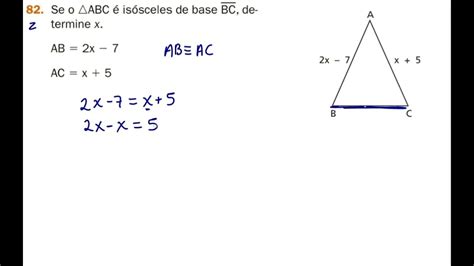 82 Se O Triângulo Abc é Isósceles De Base Bc Determine X Youtube