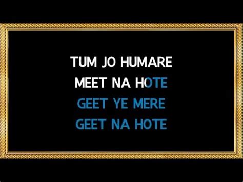 Tum Jo Hamare Meet Na Hote Karaoke Aashiq Mukesh YouTube