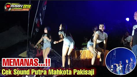 Live Dj Dan Dancer Mening Cek Sound Putra Mahkota Audio Wonokerso