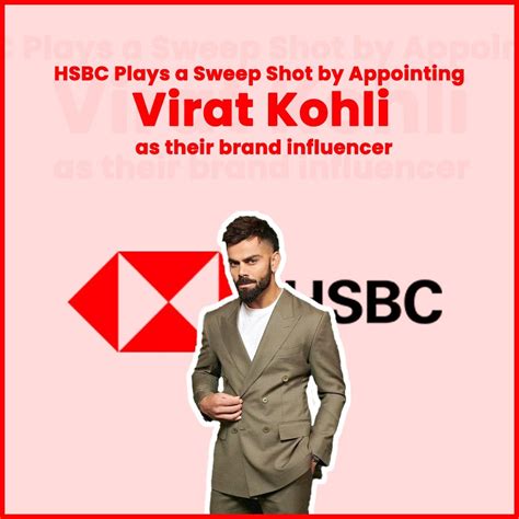 HSBC Plays A Sweep Shot By Appointing Virat Kohli As Their Brand