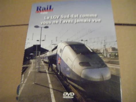 Dvd Ferroviaire Rail Passion La Ligne Tgv Sud Est Comme Vous Ne L Avez