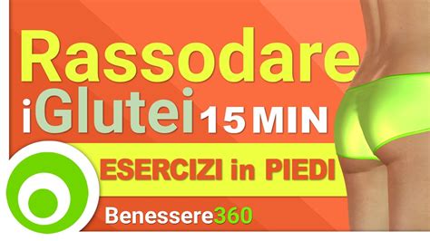 Glutei Sodi Ed Esplosivi In 15 Minuti Esercizi In Piedi Per Rassodare E Dimagrire I Glutei