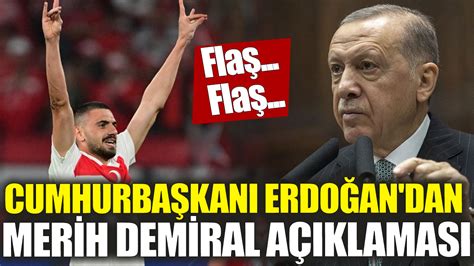 Fla Fla Cumhurba Kan Erdo An Dan Merih Demiral A Klamas