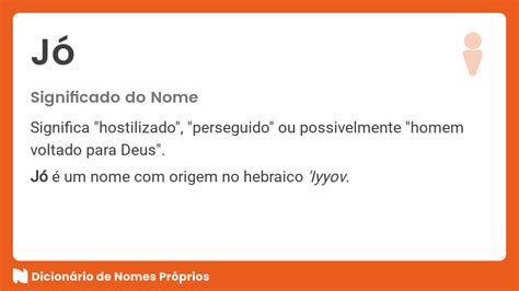 Significado Do Nome Jó Dicionário De Nomes Próprios