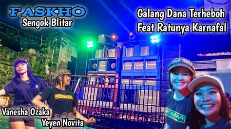 Kemeriahan Cek Sound Terbaru Faskho Sengok Blitar Feat Yeyen Novita Dan