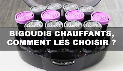 Bigoudis Chauffants Comparatif Tests Et Guide D Achat