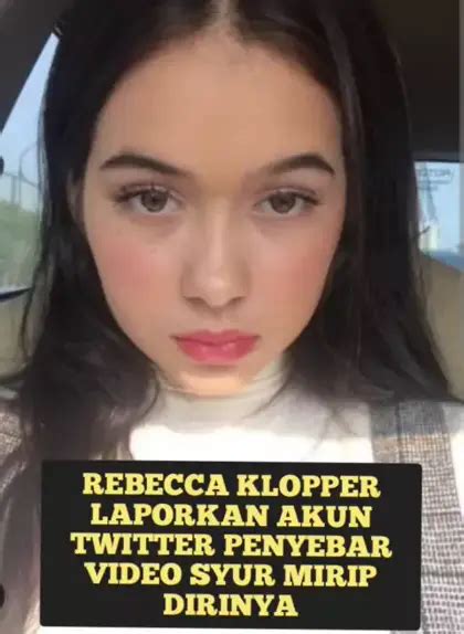 Rebecca Klopper Lapirkan Akun Twitter Penyebar Vid Kwai