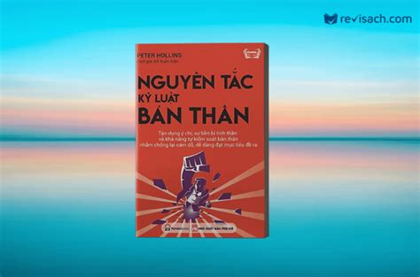 Nguyên Tắc Kỷ Luật Bản Thân ý Chí Và Kỷ Luật Là Yếu Tố Review Sách