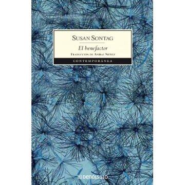 Libro El Benefactor Contemporanea De Susan Sontag Buscalibre