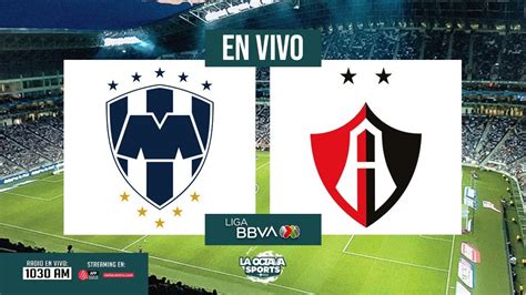 Top 38 Imagen Partido Rayados Vs Atlas En Vivo Viaterra Mx