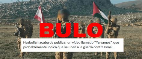 Este Vídeo De Hezbolá No Es Actual Es De Mayo De 2023 Maldita Es