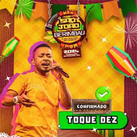 TOQUE DEZ AO VIVO NO ARRAIÁ DE BERIMBAU 2024 Arrocha Sua Música