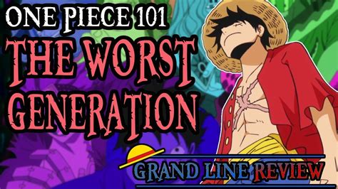 The Worst Generation Explained One Piece 101 Youtube