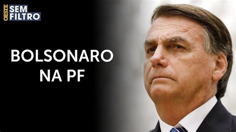 Bolsonaro Presta Depoimento à Pf No Caso Das Joias Osf Youtube