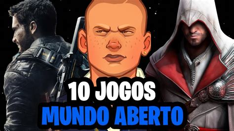 10 Melhores Jogos De Mundo Aberto Pra Pc Fraco Download Mattloord Games Youtube