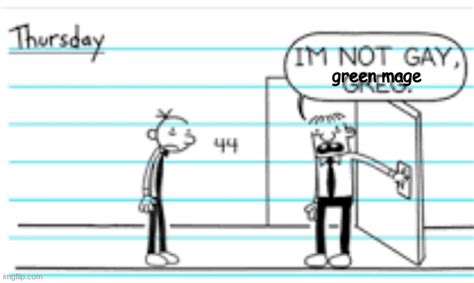 Im Not Gay Greg Imgflip