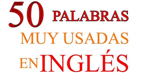 Pin En 50 PALABRAS EN INGLES