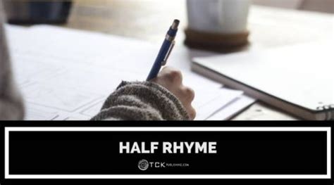 What Is Half Rhyme? Definition and Examples from Poetry - TCK Publishing