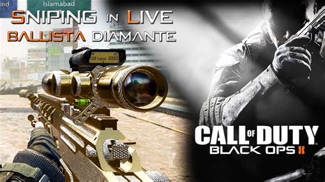 Sniping In Live Black Ops Ballista Diamante By Rohn Youtube