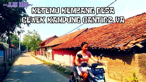 MOTOVLOG JALAN JALAN Niat Keliling Kampung Ketemu Cewek Kampung Cantik