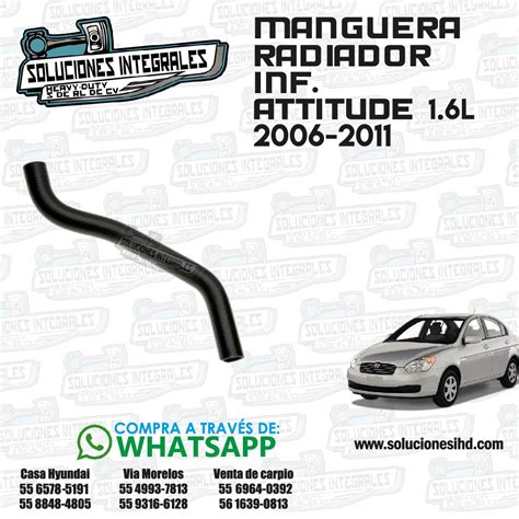 MANGUERA RADIADOR INF ATTITUDE 1 4L 1 6L 06 11 Soluciones IHD