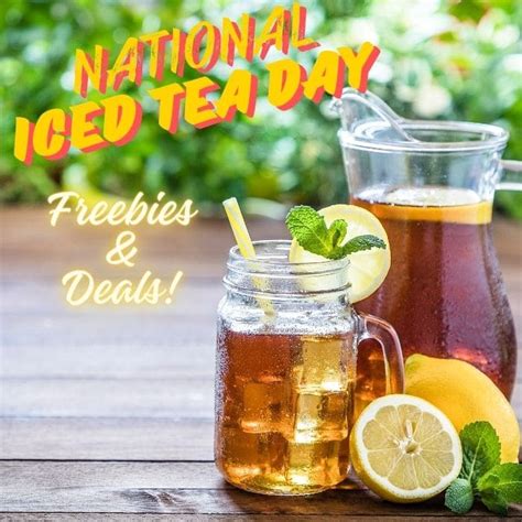 National Iced Tea Day Freebies And Deals Freebfinder