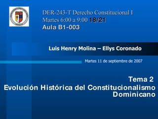 Tema 2 EvolucióN Historica Del Constitucionalismo Dominicano PPT