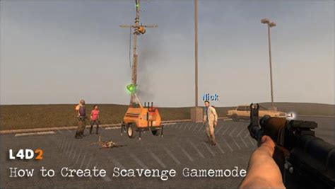 L4D2 Level Design How to Create Scavenge Gamemode Part 2.