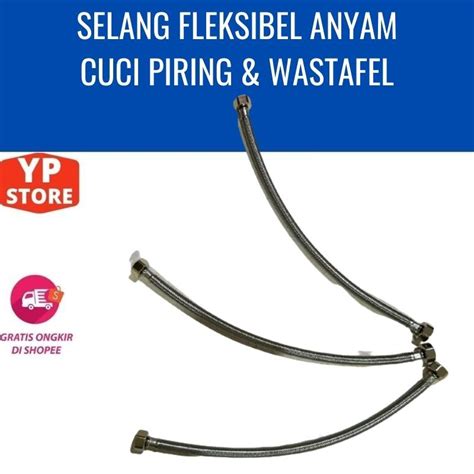 Jual Fleksibel Anyam Stainless SUS 304 Selang Air Flexible Cuci Piring