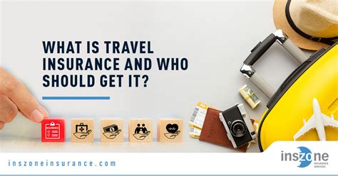 What Is Travel Insurance And Who Should Get It Inszone Insurance