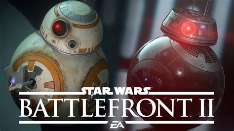 New Heroes Bb 8 And Bb 9e Star Wars Battlefront Ii Youtube