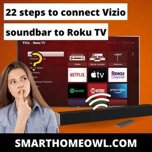 22 Steps To Connect Vizio Soundbar To Roku TV 2023 SmartHomeOwl