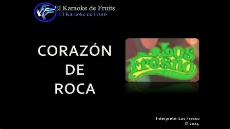 Los Fresno Corazon De Roca Karaoke Youtube