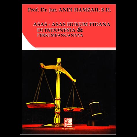 Jual Buku Asas Asas Hukum Pidana Di Indonesia Perkembangannya