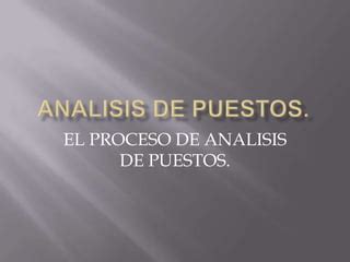 Analisis De Puestos Ppt Descarga Gratuita