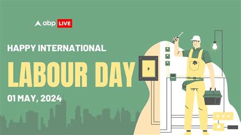 International Labour Day 2024 Date History Significance