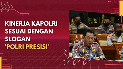 Kinerja Kapolri Jenderal Listyo Sigit Prabowo Dinilai Optimal Youtube