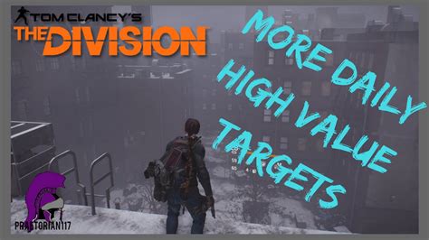 The Division High Value Targets Youtube