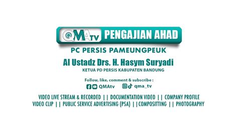 Jitpengajian Ahad Pc Persis Pameungpeuk Al Ustadz Drs H Hasyim