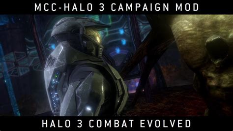 Halo Mcc Halo 3 Campaign Mod Halo 3 Combat Evolved Youtube