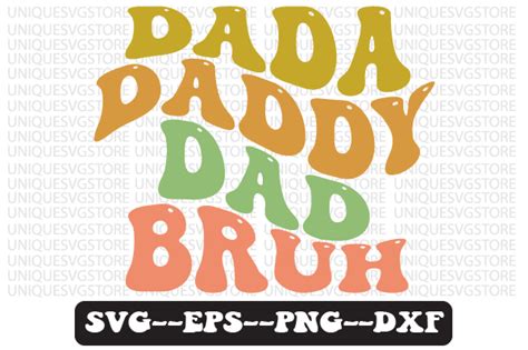 Dada Daddy Dad Bruh Retro Svg Design Graphic By Uniquesvgstore