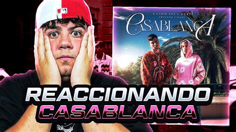 REACCIONO A Lucho SSJ Duki Casablanca Video Oficial YouTube