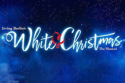 Cast announced for WHITE CHRISTMAS THE MUSICAL UK Tour