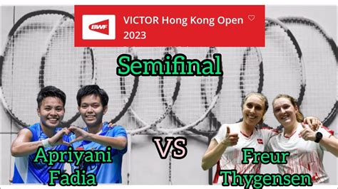 Apriyani Siti Fadia Vs Freurgaard Thygensen SEMIFINAL HONGKONG