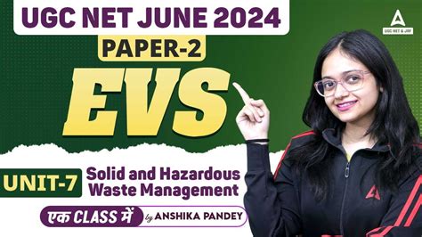 UGC NET EVS Paper 2 Unit 7 Solid And Hazardous Waste Management By