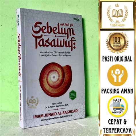 Jual Buku Sebelum Tasawuf Mendekatkan Diri Kepada Tuhan Lewat Jalan