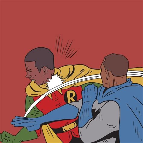 Batman And Robin Face Slap Blank Template Imgflip